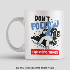 351mil Mug CUP-SNW-0008 SNOWBOARD STUPID THINKS