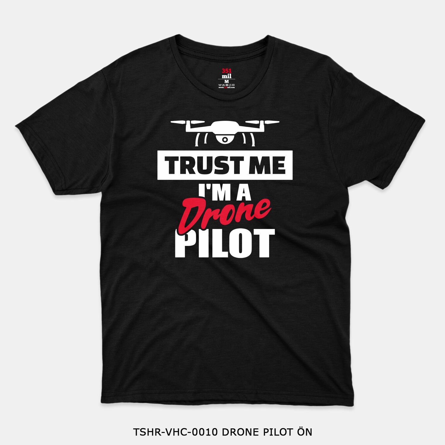351mil T-Shirt TSHR-VHC-0010 DRONE PILOT