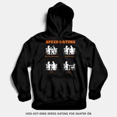 351mil Hoodie HOD-EXT-0006 SPEED DATING FOR SKATER