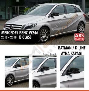 Mercedes B Class W246 Batman Yarasa Ayna Kapağı Piano Black / 2011 sonrası