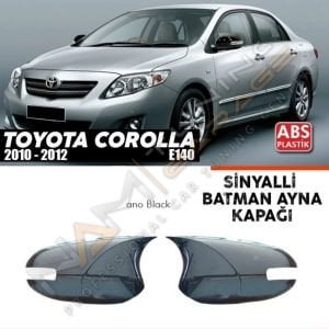 Toyota Corolla E140 FL Batman Yarasa Ayna Piano Black / 2010 - 2012 (Sinyalli Araçlar için))
