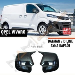 Opel Vivaro Batman Yarasa Ayna Kapağı Piano Black / 2021 Sonrası