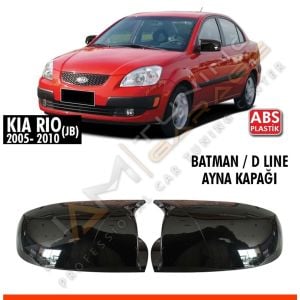 Kia Rio JB Batman Yarasa Ayna Kapağı Piano Black Mirror / 2006-2010