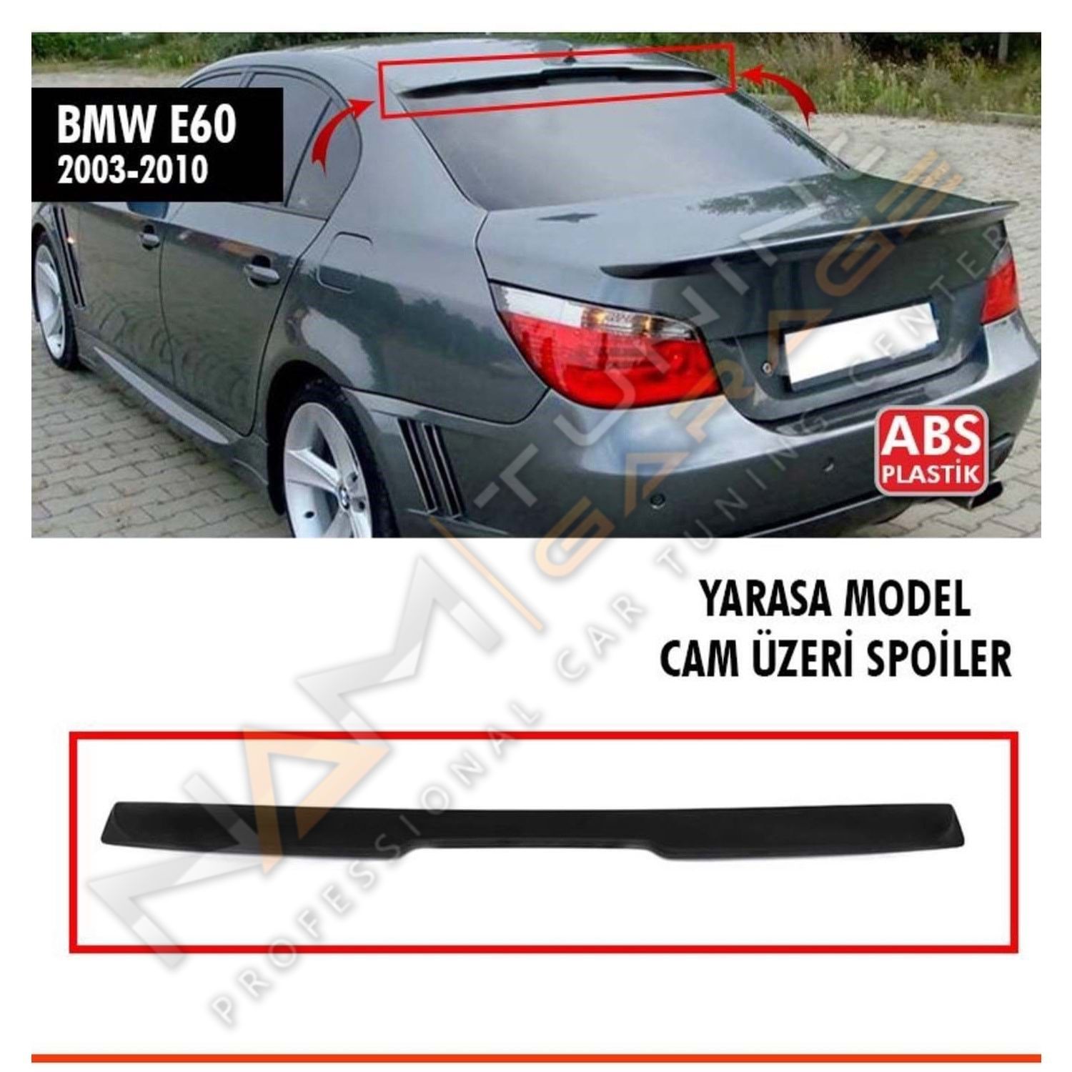 BMW E60 Cam Üstü Spoyler Yarasa Model Parlak Siyah 2003-2010 Spoiler