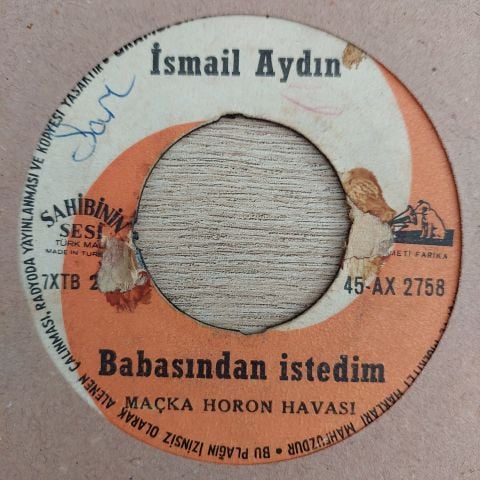 İSMAİL AYDIN - BABASINDAN İSTEDİM 45LİK PLAK