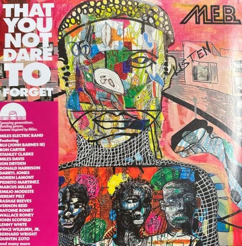 M.E.B. (Miles Electric Band) – That You Not Dare To Forget LP PLAK