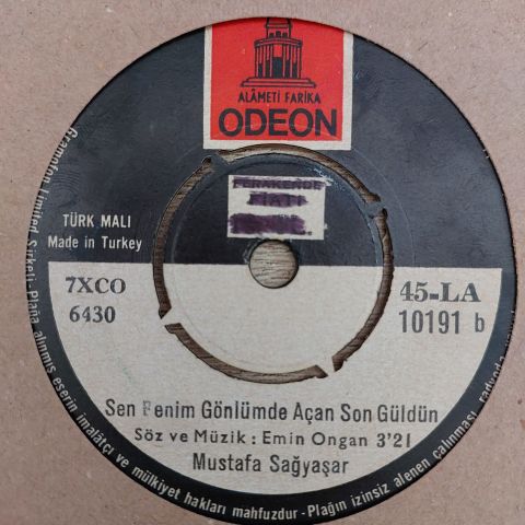 MUSTAFA SAĞYAŞAR - SEN BENİM GÖNLÜMDE AÇAN SON GÜLDÜN 45LİK PLAK