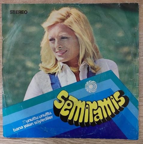 Semiramis Pekkan – Bana Yalan Söylediler / Unuttu, Unuttu 45LİK PLAK
