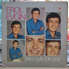 EROL EVGİN - İŞTE ÖYLE BİRŞEY LP PLAK