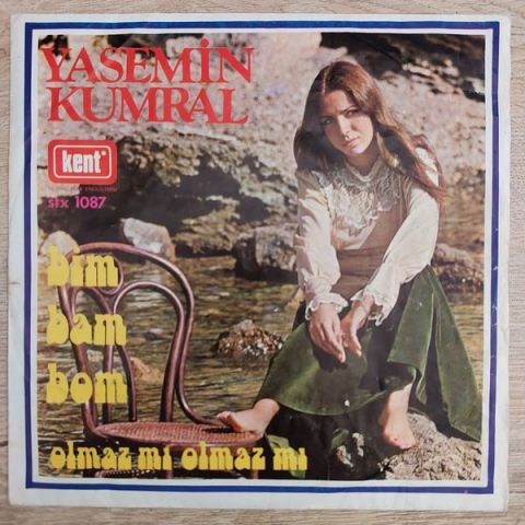 Yasemin Kumral – Bim Bam Bom 45LİK PLAK