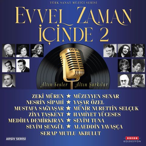 ÇEŞİTLİ SANATÇILAR - EVVEL ZAMAN İÇİNDE 2 LP PLAK