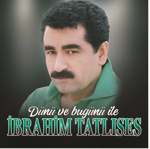 İbrahim Tatlıses - Dünü ve Bugünü İle LP PLAK