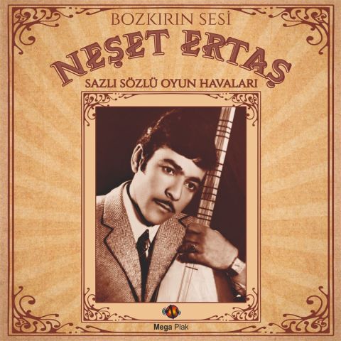 Neşet Ertaş - Bozkırın Sesi / Sazlı Sözlü Oyun Havaları LP PLAK
