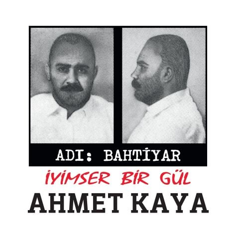 Ahmet Kaya - Adı Bahtiyar - İyimser Bir Gül LP PLAK