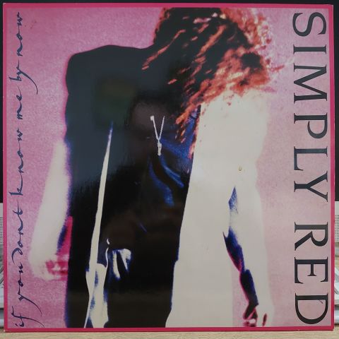 Simply Red – If You Don't Know Me By Now LP PLAK