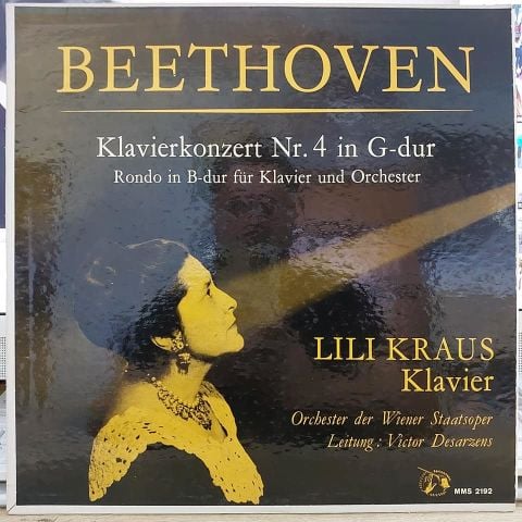 Beethoven* / Lili Kraus / Orchester Der Wiener Staatsoper , Leitung: Victor Desarzens – Klavierkonzert Nr. 4 In G-Dur / Rondo In B-Dur Für Klavier Und Orchester LP PLAK