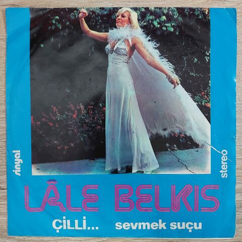 LALE BELKIS - ÇİLLİ 45LİK PLAK