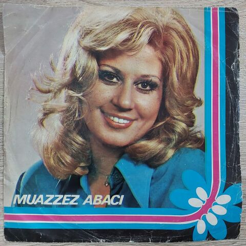 MUAZZEZ ABACI - BENİM OL 45LİK PLAK