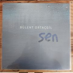 BÜLENT ORTAÇGİL SEN LP PLAK