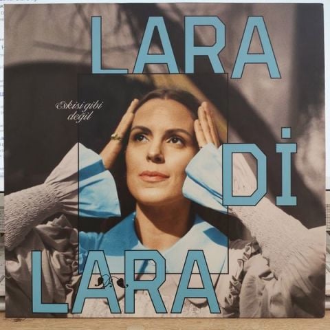 LARA Dİ LARA - ESKİSİ GİBİ DEĞİL LP PLAK