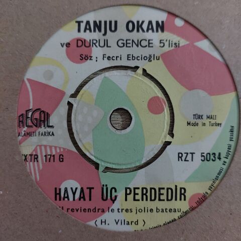 Tanju Okan  – Haydar Haydar / Hayat Üç Perdedir 45LİK PLAK
