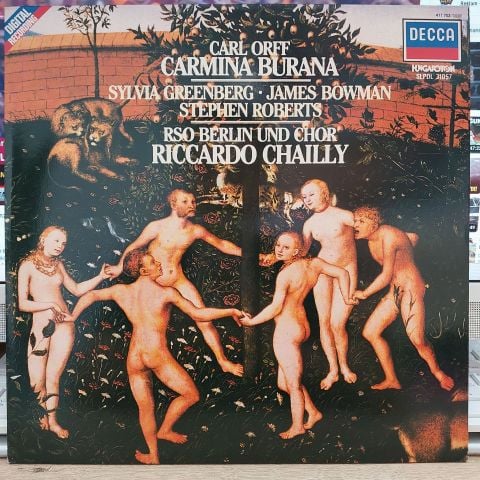 Carl Orff / Sylvia Greenberg • James Bowman (2) • Stephen Roberts (2) - RSO Berlin* Und Chor* - Riccardo Chailly – Carmina Burana LP PLAK