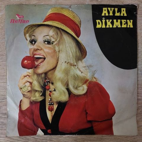 Ayla Dikmen – Gençlik Gençlik / Sakın Karşımda Ağlama 45LİK PLAK