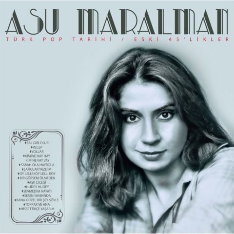ASU MARALMAN - TÜRK POP TARİHİ ESKİ 45'LİKLER LP PLAK