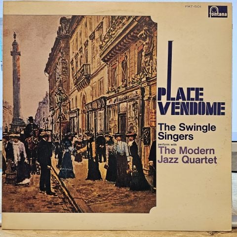 The Swingle Singers Perform With The Modern Jazz Quartet – Place Vendome LP PLAK