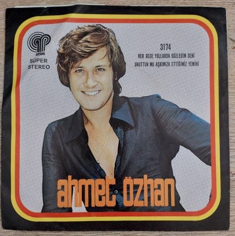 Ahmet Özhan – Her Gece Yollarda Gözledim Seni / Unuttun Mu Aşkımıza Ettiğimiz Yemini 45LİK PLAK