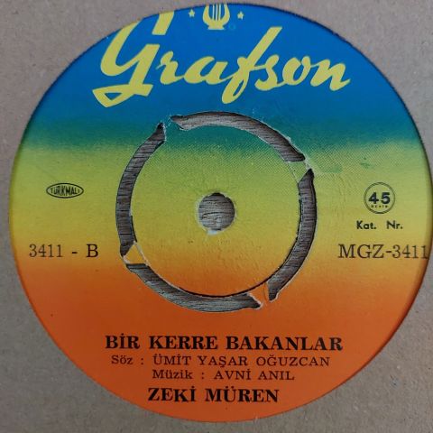 Zeki Müren – Ağla Gitar Çal Gitar / Bir Kerre Bakanlar 45LİK PLAK