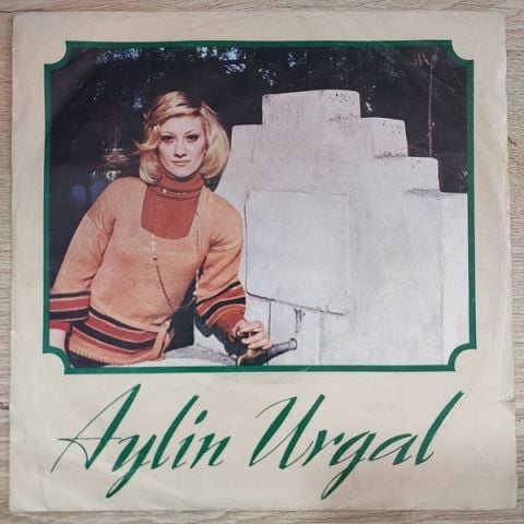 AYLİN URGAL SEN YARATTIN BENİ 45LİK PLAK