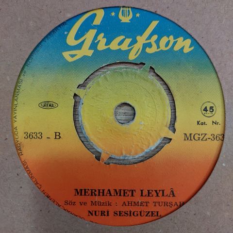 NURİ SESİGÜZEL - MERHAMET LEYLA 45LİK PLAK