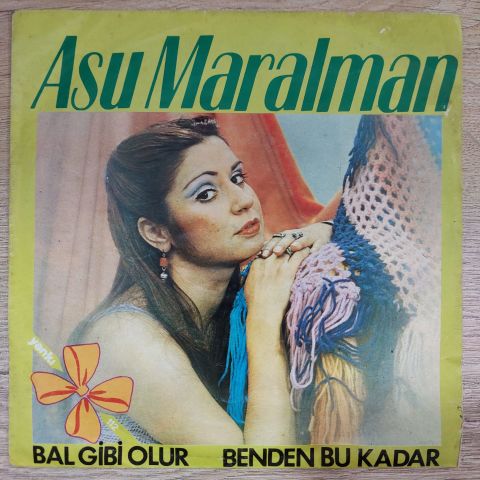 ASU MARALMAN - BAL GİBİ OLUR 45LİK PLAK
