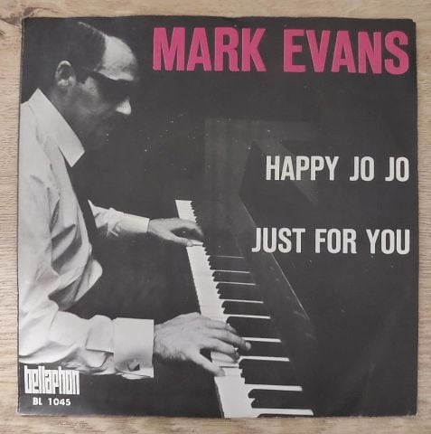 Mark Evans (7) – Happy Jo Jo / Just For You 45LİK PLAK