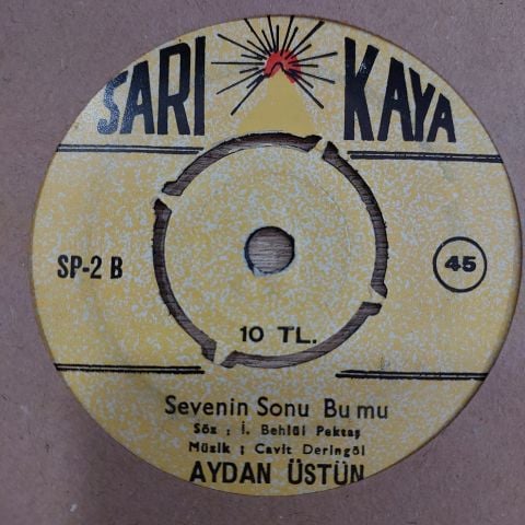 AYDAN ÜSTÜN - SEVENİN SONU BU MU 45LİK PLAK