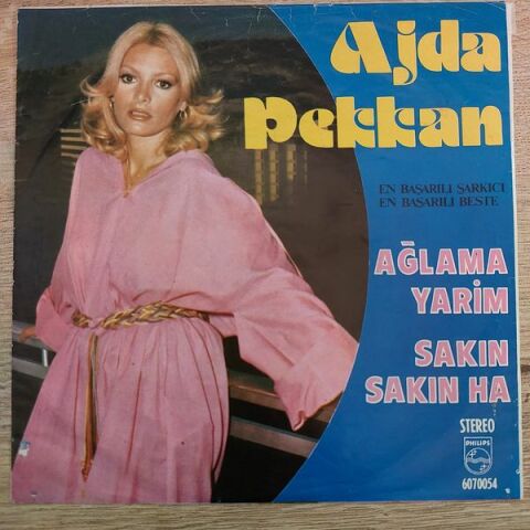 AJDA PEKKAN - SAKIN SAKIN HA AĞLAMA YARİM 45LİK PLAK