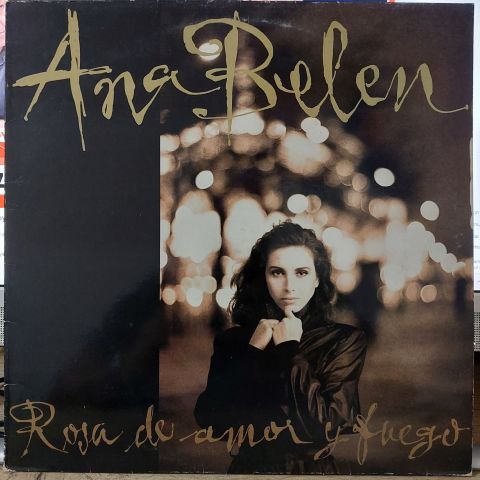 Ana Belen – Rosa De Amor Y Fuego LP PLAK