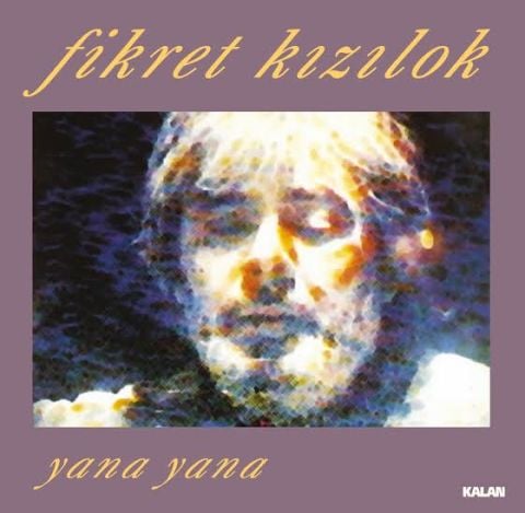 Fikret Kızılok - Yana Yana LP PLAK