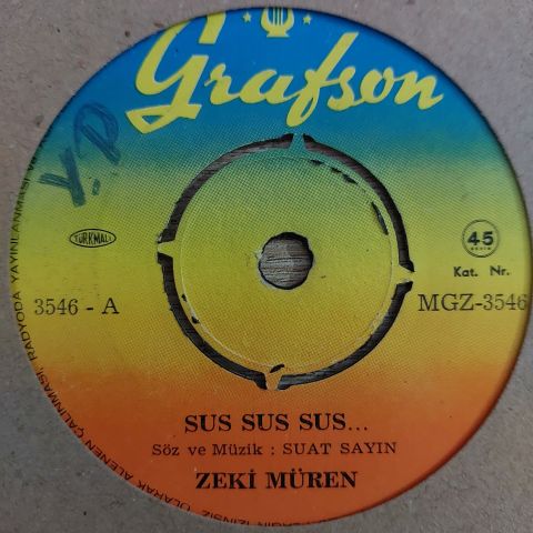 Zeki Müren – Sus Sus Sus... / Gözlerimin Yaşını Silemiyorum 45LİK PLAK