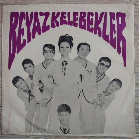 Beyaz Kelebekler – Artık Sevmiyeceğim / Bütün Aşklar Tatlı Başlar 45LİK PLAK