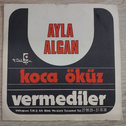 AYLA ALGAN - KOCA ÖKÜZ 45LİK PLAK