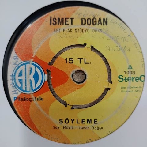 İSMET DOĞAN - SÖYLEME 45LİK PLAK