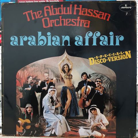 The Abdul Hassan Orchestra – Arabian Affair (Special Disco~Version) LP PLAK
