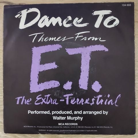 Walter Murphy – Dance To Themes From E.T. The Extra-Terrestrial 45LİK PLAK