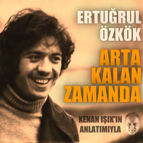Çeşitli Sanatçılar - Ertuğrul Özkök: Arta Kalan Zamanda LP PLAK