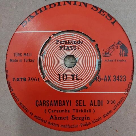 AHMET SEZGİN - ÇARŞAMBAYI SEL ALDI 45LİK PLAK