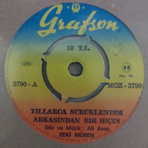 Zeki Müren – Yıllarca Sürüklendim Arkasından Bir Hiçin 45LİK PLAK