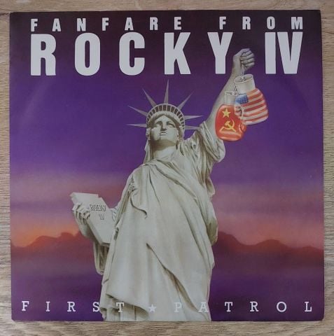 First Patrol / Patrol Orchestra – Fanfare From Rocky IV / Pioneer II 45LİK PLAK