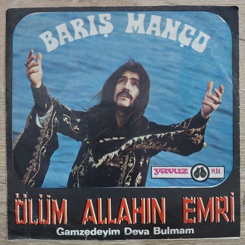 BARIŞ MANÇO - ÖLÜM ALLAHIN EMRİ 45LİK PLAK